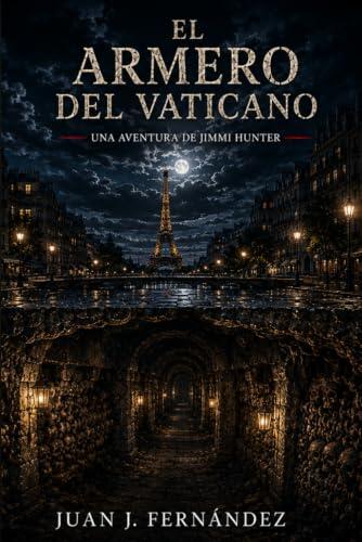 El Armero del Vaticano: Una aventura de Jimmi Hunter