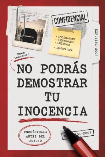 No podrás demostrar tu inocencia: Busca al asesino para demostrar tu inocencia. Pasatiempos de misterio para resolver crimenes, enigmas criminales y encontrar al asesino antes del juicio.