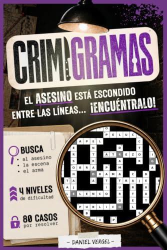 CRIMIGRAMAS: El asesino está entre las líneas y tú eres el único detective capaz de encontrarlo - 80 sopas de letras de crímenes para resolver - Pasatiempos de misterio y true crime para adultos.
