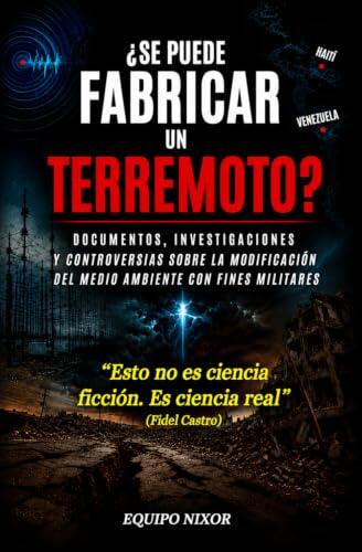 Armas geofísicas: ¿Mito científico o realidad militar documentada?