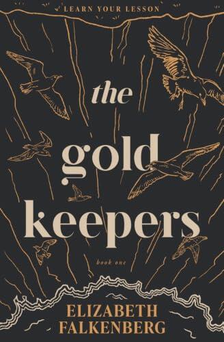 The Gold Keepers: 1