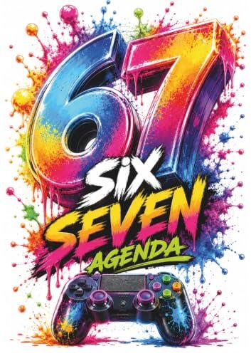 Agenda Scolaire 2026 2027: Six Seven 67 | 1 Jour par page, Journalier, idéal pour élèves de Primaire, Collège, Lycée, Etudiants, Garçon, Fille | Format Standard 12x17 cm