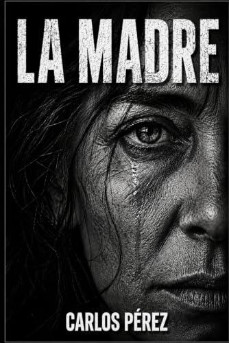 La madre: Un thriller judicial sobre lo que una madre es capaz de proteger (LOS VÍNCULOS)