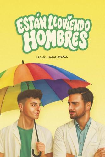 Están lloviendo hombres