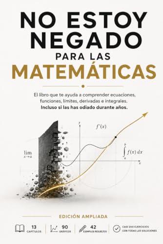 El muro invisible de las matemáticas: cómo recuperar el hilo desde las ecuaciones hasta las integrales