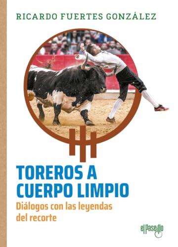 El arte del recorte: Una mirada profunda a las leyendas del festejo popular