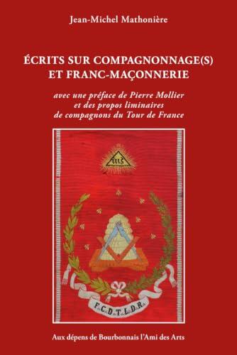 Mitos y realidades entre el Compagnonnage y la Francmasonería