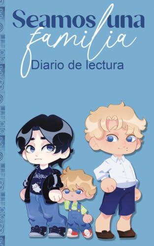 Diario de lectura de Seamos una familia: El complemento definitivo para los fans de Roser A. Ochoa