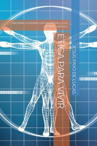 El manual definitivo de ética para la adolescencia actual