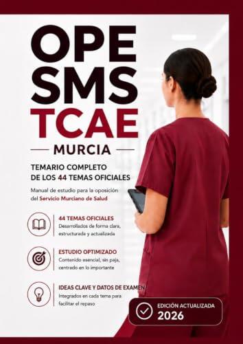 OPE SMS TCAE Murcia: Temario completo de los 44 temas oficiales del Servicio Murciano de Salud