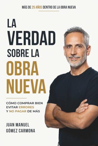 La verdad sobre la obra nueva: Cómo comprar bien, evitar errores y no pagar de más