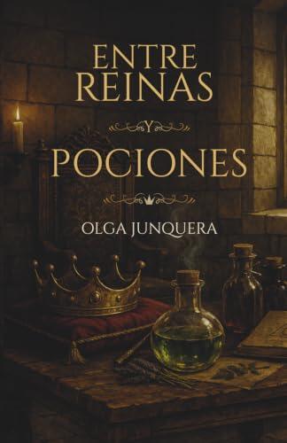 Entre reinas y pociones