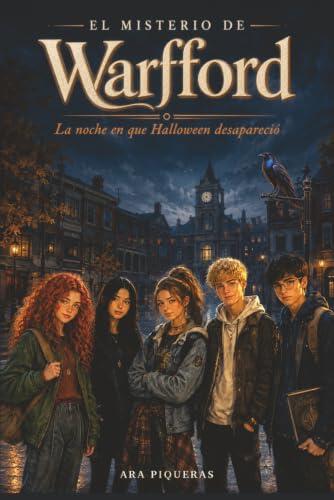 El misterio de Warfford: La noche en que Halloween desapareció