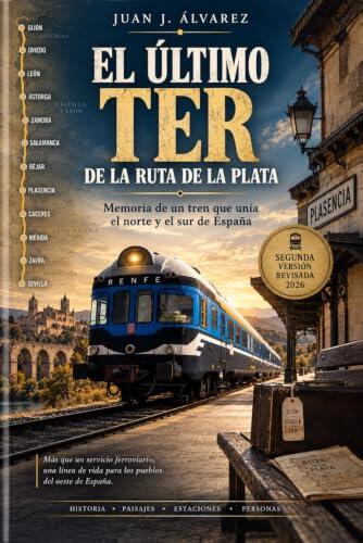 El último TER de la ruta de la Plata: Memoria de un tren que unía el norte y el sur de España