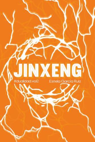 Jinxeng: #dualidad.vol2