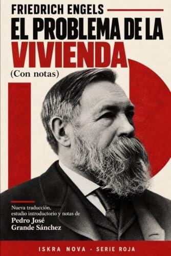 Vivienda, capital y ciudad: la vigencia del análisis de Engels en el siglo XXI