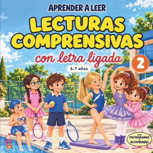Aprender a leer en letra ligada 2: 4 nuevos cuentos deportivos para niños de 5 a 7 años