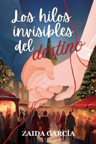 Los hilos invisibles del destino